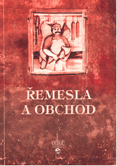 ŘEMESLA A OBCHOD - ANEB ČÍM MOHU POSLOUŽIT (česky)