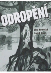 Odropění (Věra Koutecká) (česky)