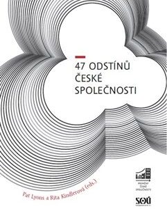 47 odstínů české společnosti (česky)