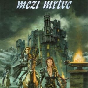 Dolů mezi mrtvé - Příběh ze světa Jestřába a Rybářky (Simon R. Green) (česky)