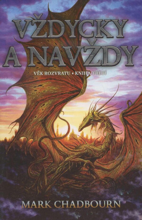 Vždycky a navždy  (Mark Chadbourn) (česky)