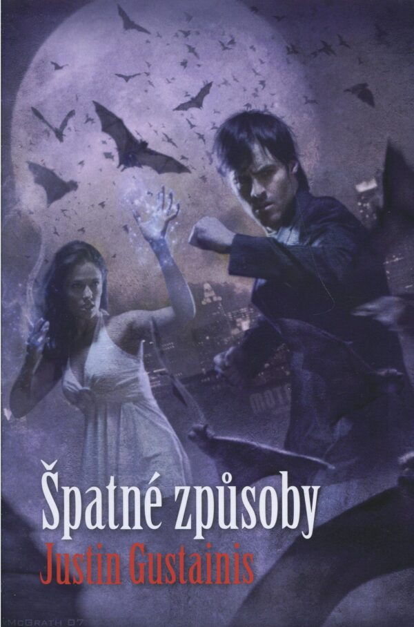 Špatné způsoby (Gustainis Justin) (česky)