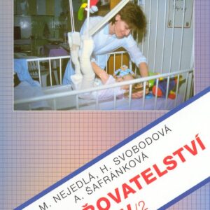 Ošetřovatelství IV/2 (Marie Nejedlá) (česky)