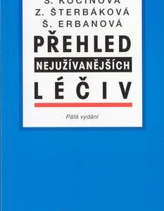 Přehled nejužívanějších léčiv (česky)