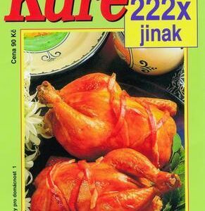 Kuře a krůta 222x jinak (Václav Větvička,Jana Větvičková) (česky)