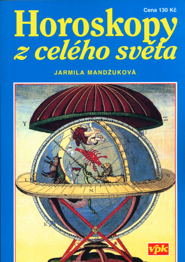 Horoskopy z celého světa (Jarmila Mandžuková) (česky)