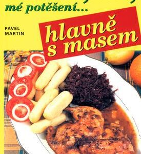 Zelíčko, zelí, mé potěšení... hlavně s masem (Pavel Martin) (česky)