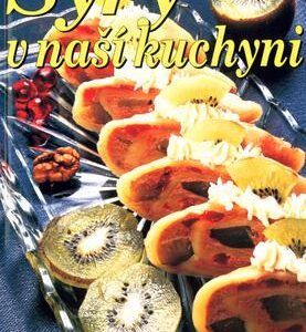 Sýry v naší kuchyni (Miloslav Nosovský) (česky)