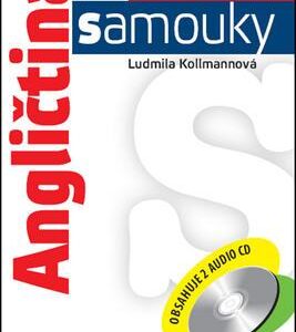 Angličtina pro pokročilé samouky + 2 CD (Ludmila Kollmannová) (česky)