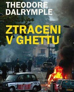 Ztraceni v ghettu (Dalrymple Theodore) (česky)