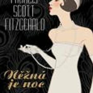 Něžná je noc (Francis Scott Fitzgerald) (česky)
