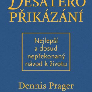 Desatero přikázání (Prager Dennis) (česky)