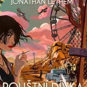 Pouštní dívka (Lethem Jonathan) (česky)