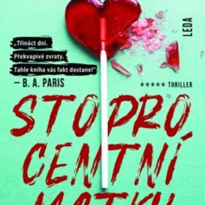 Stoprocentní matky (Aimee Molloy) (česky)
