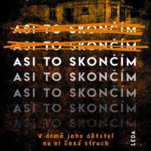 Asi to skončím (Iain Reid) (česky)