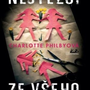 Nejtěžší ze všeho - Neúprosná vzrušující štvanice za zradou (Charlotte Philby) (česky)