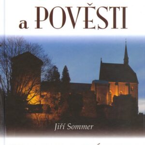 Báje, mýty a pověsti - Hrady a zámky (Jiří Sommer) (česky)