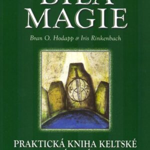 Bílá magie (Bran O. Hodapp) (česky)
