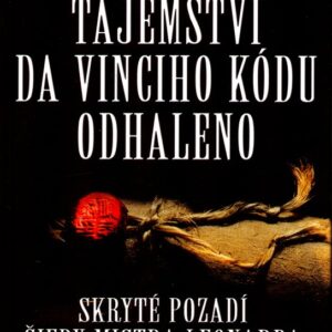 Tajemství Da Vinciho kódu odhaleno (Alexander Schick) (česky)
