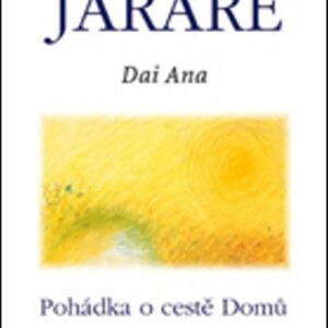 Jarare - Pohádka o cestě domů (Dai Ana) (česky)