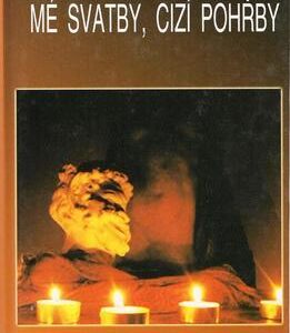Mé svatby, cizí pohřby (Zdeněk Rosenbaum) (česky)