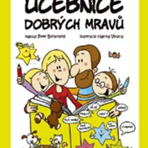 Aktivní učebnice dobrých mravů (Petr Behenský) (česky)