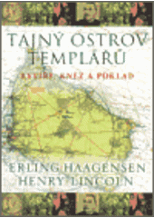 Tajný ostrov templářů (Erling Haagensen) (česky)