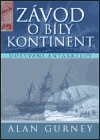 Závod o Bílý kontinent (Gurney, Alan) (česky)