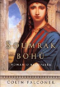 Soumrak bohů (Colin Falconer) (česky)