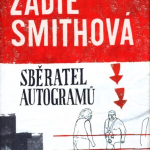 Sběratel autogramů (Zadie Smith) (česky)