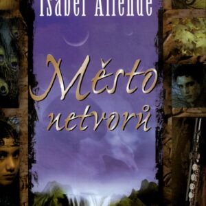 Město netvorů (Isabel Allende) (česky)