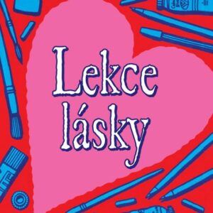 Lekce lásky (Jacqueline Wilson) (česky)