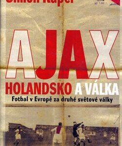 Ajax, Holandsko a válka (Kuper, Simon) (česky)