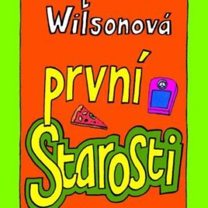 První starosti (Jacqueline Wilson) (česky)