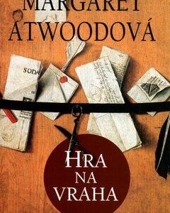 Hra na vraha (Margaret Atwood) (česky)