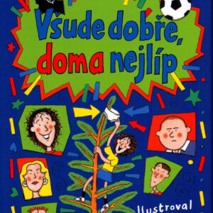 Všude dobře, doma nejlíp (Jacqueline Wilson) (česky)