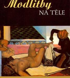 Modlitby na těle (Irwin, Robert) (česky)