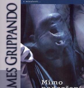 Mimo podezření (James Grippando) (česky)
