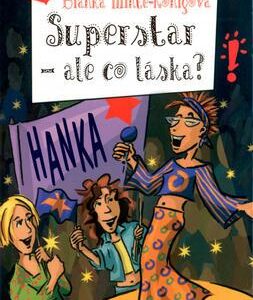 Superstar - ale co láska? (Minte-Königová, Bianka) (česky)