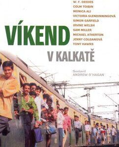 Víkend v  Kalkatě (Andrew O'Hagan) (česky)