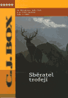 Sběratel trofejí (Box, C.J.) (česky)