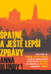 Špatné a ještě lepší zprávy (Blundy, Anna) (česky)