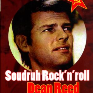 Soudruh Rock’n’Roll – Dean Reed (Reggie Nadelsonová) (česky)