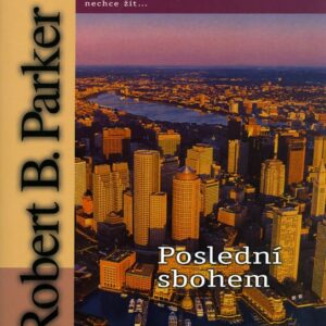 Poslední sbohem (Robert B. Parker) (česky)