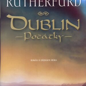 Dublin - Počátky (Edward Rutherfurd) (česky)