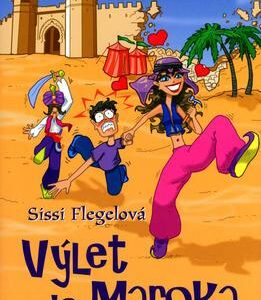 Výlet do Maroka (Flegelová, Sissi) (česky)