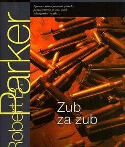 Zub za zub (Robert B. Parker) (česky)