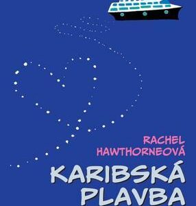 Karibská plavba (Hawthorneová, Rachel) (česky)