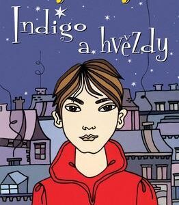 Indigo a hvězdy (McKayová, Hilary) (česky)