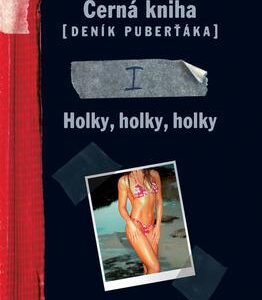 Holky, holky, holky (Black, Jonah) (česky)